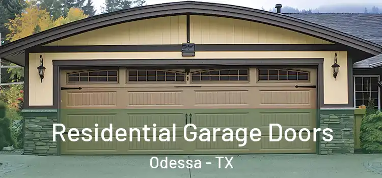  Residential Garage Doors Odessa - TX
