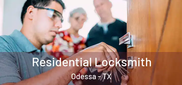  Residential Locksmith Odessa - TX