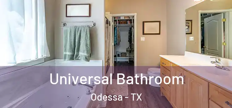  Universal Bathroom Odessa - TX
